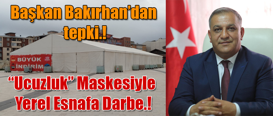 Başkan Bakırhan'dan Tepki “Ucuzluk” Maskesiyle Yerel Esnafa Darbe!