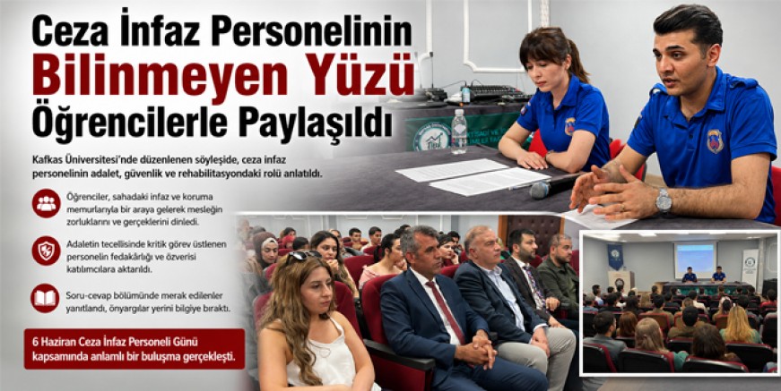 Ceza İnfaz Personelinin Bilinmeyen Yüzü Öğrencilerle Paylaşıldı