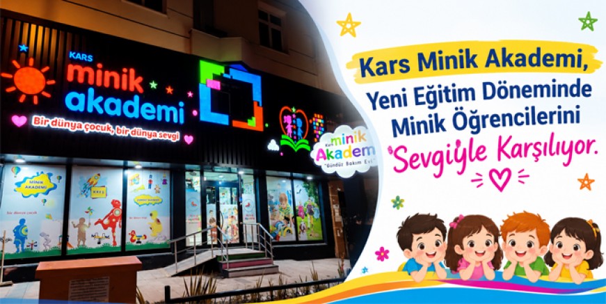 Kars Minik Akademi, Yeni Eğitim Döneminde Minik Öğrencilerini Sevgiyle Karşılıyor