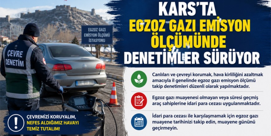 Kars’ta Çevre Denetimleri Kapsamında Egzoz Kontrolleri Artırıldı