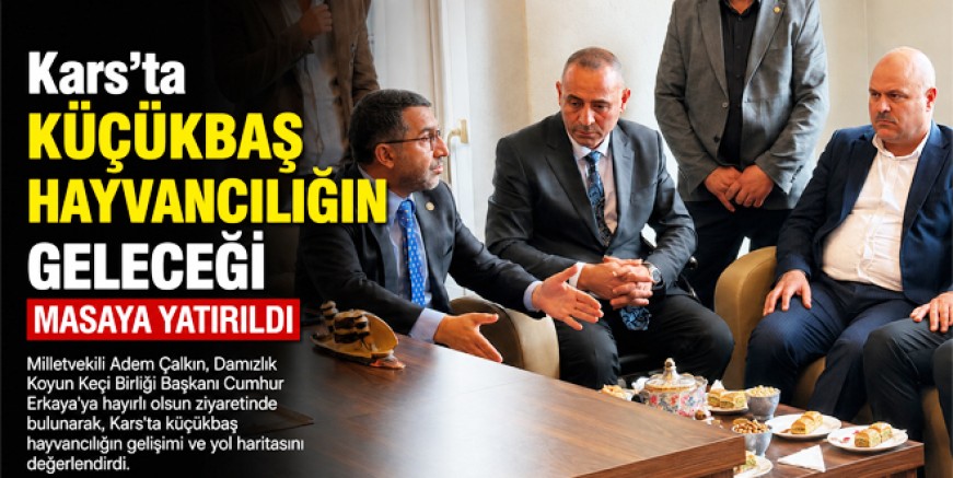 Kars'ta Küçükbaş Hayvancılığın Geleceği Masaya Yatırıldı