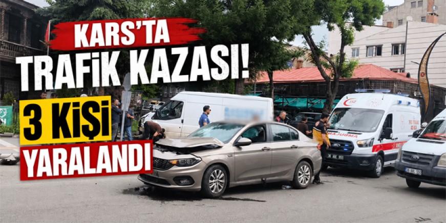Kars'ta trafik kazası üç kişi yaralandı