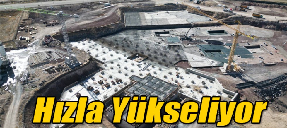 500 Yataklı Kars Bölge Hastanesi inşaatı hızla yükseliyor