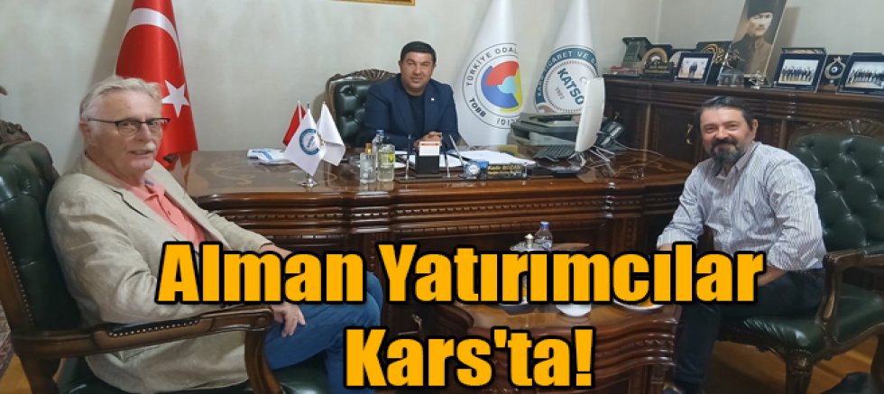 Alman Yatırımcılar Kars'ta!
