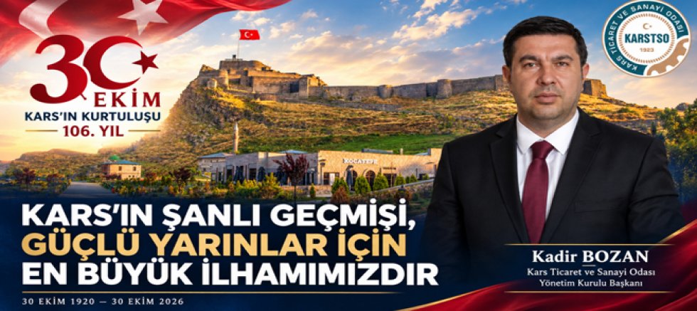 BAŞKAN BOZAN, KARS’IN ŞANLI GEÇMİŞİ, GÜÇLÜ YARINLAR İÇİN EN BÜYÜK İLHAMIMIZDIR