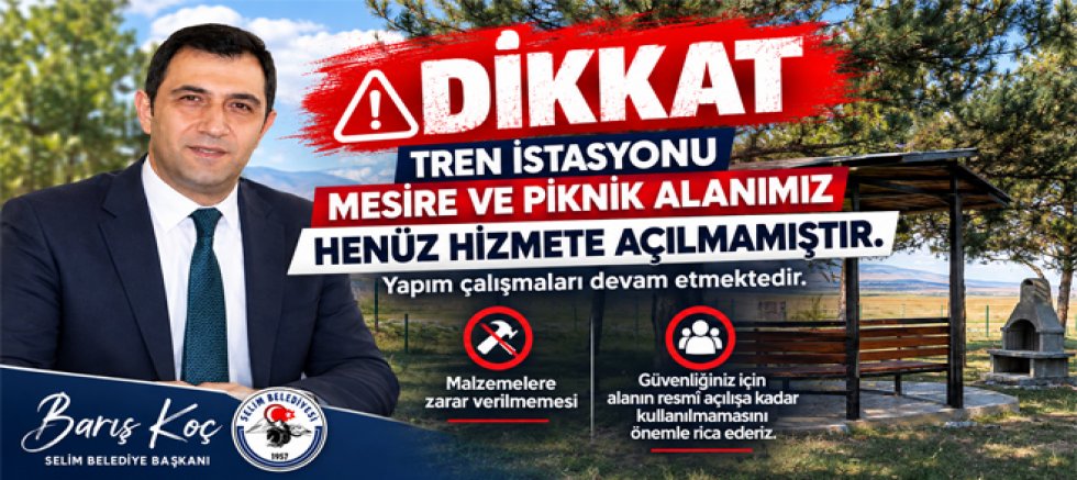 Belediye Başkanı Koç’tan Tren İstasyonu Mesire ve Piknik Alanı İçin Uyarı