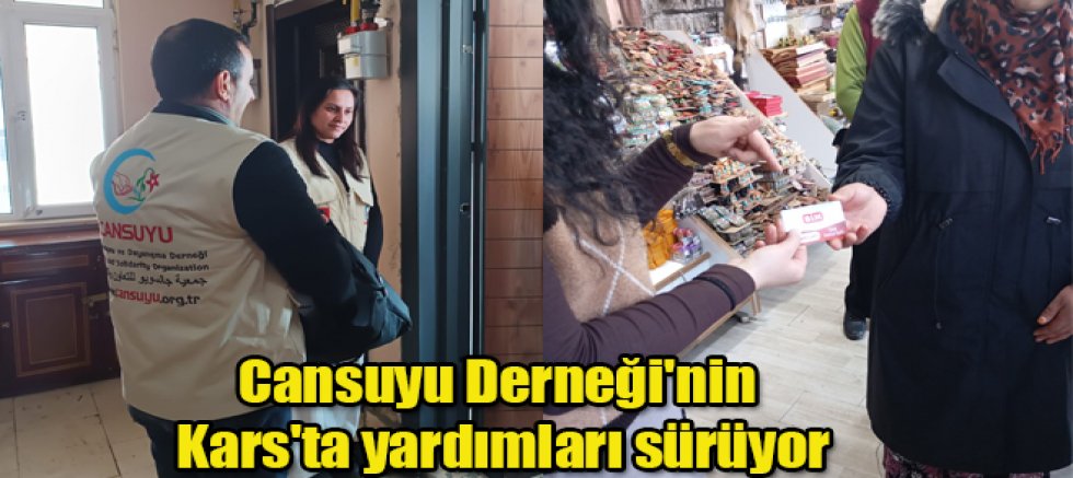 Cansuyu Derneği'nin Kars'ta yardımları sürüyor