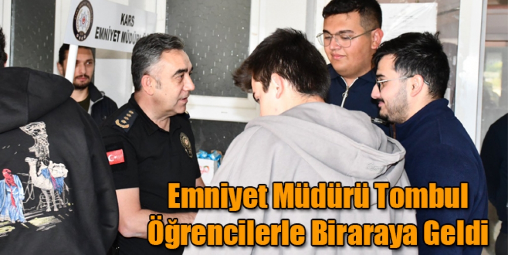Emniyet Müdürü Tombul Öğrencilerle Biraraya Geldi 
