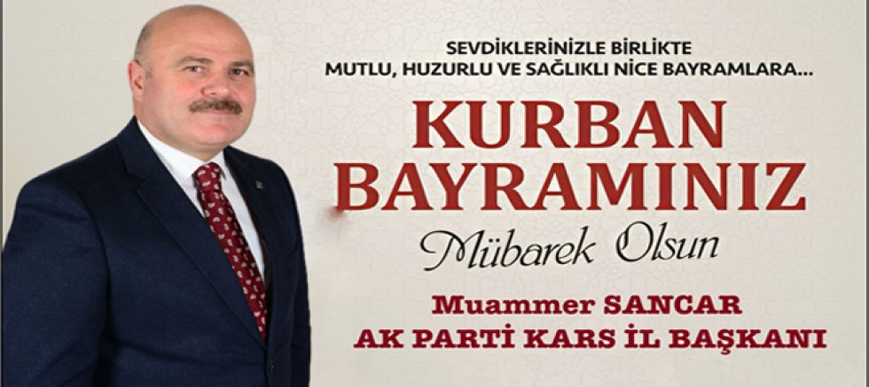İl Başkanı Muammer Sancar’ın Kurban Bayramı Mesajı