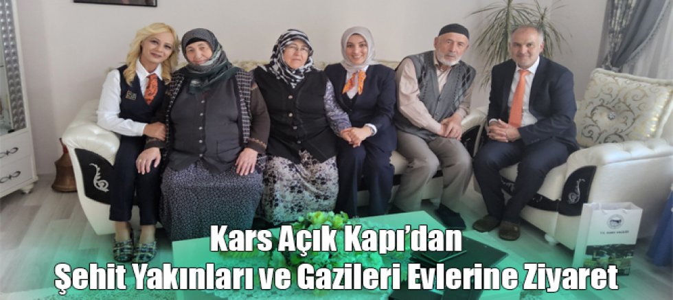 Kars Açık Kapı'dan Şehit Yakınları ve Gazileri Evlerine Ziyaret 