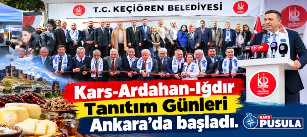 Kars-Ardahan-Iğdır Tanıtım Günleri Ankara’da başladı