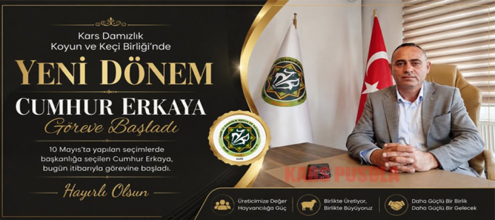 Kars Damızlık Koyun ve Keçi Birliğinin Yeni Başkanı Cumhur Erkaya Göreve Başladı