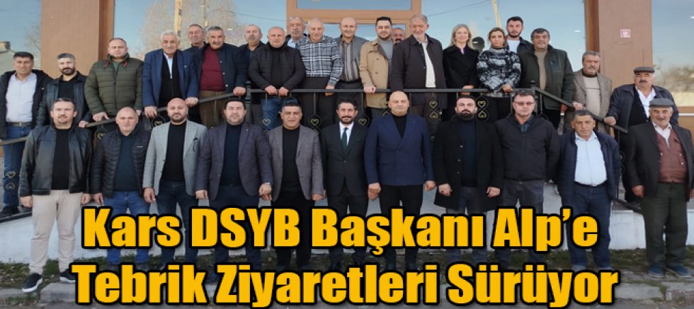 Kars DSYB Başkanı Eren Alp'e tebrik ziyaretleri sürüyor