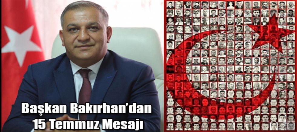 Kars ESOB Başkanı Bakırhan'dan 15 Temmuz Mesajı
