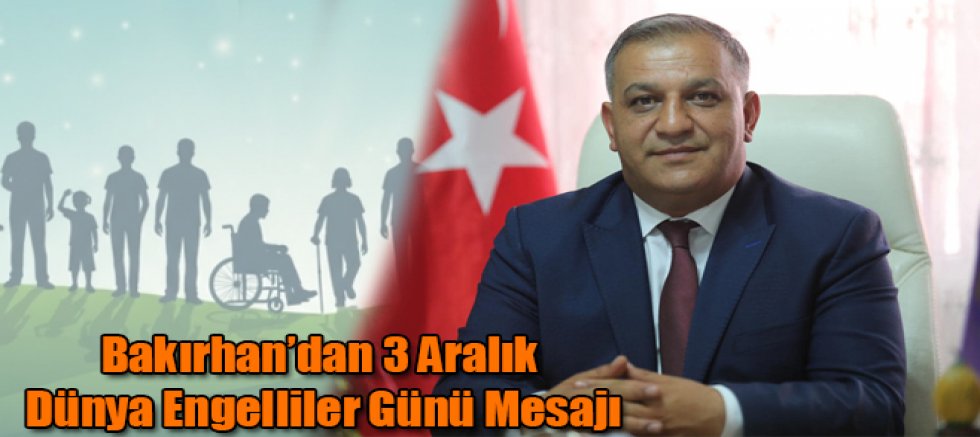 Kars ESOB Başkanı Bakırhan’dan 3 Aralık Dünya Engelliler Günü Mesajı