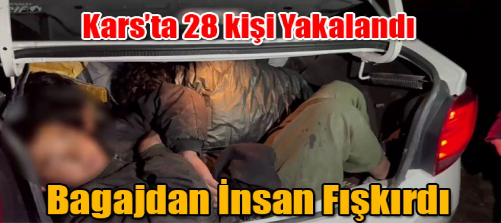Kars'ta araba bagajlarında 28 kişi çıktı