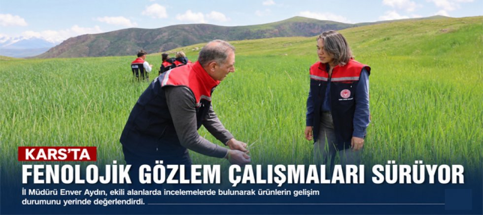Kars'ta Fenolojik Gözlem Çalışmaları Sürüyor