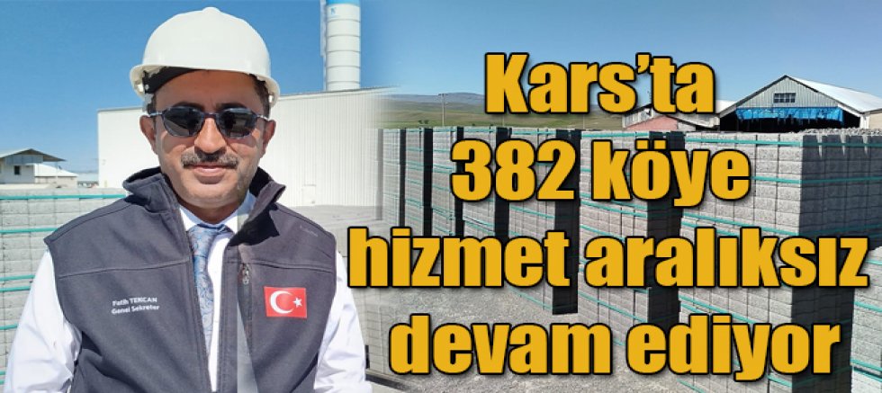 Kars'ta İl Özel İdaresi tarafından 382 köye hizmet aralıksız devam ediyor