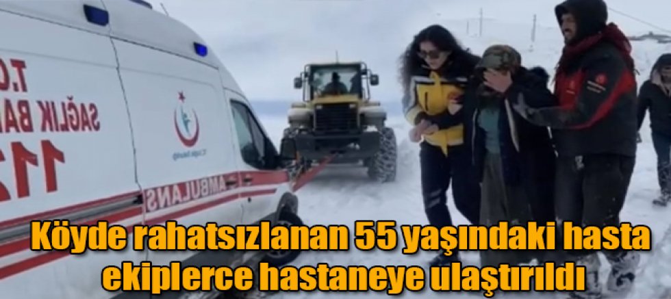 Kars'ta köyde rahatsızlanan 55 yaşındaki hasta, ekiplerce hastaneye ulaştırıldı