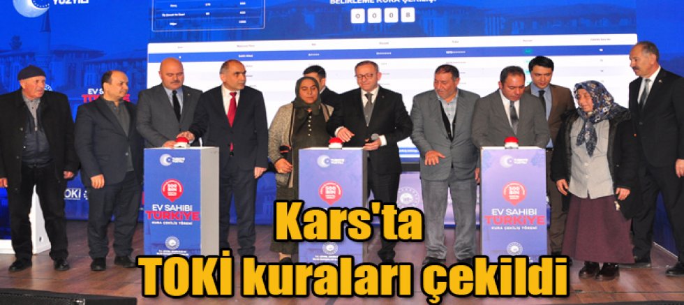 Kars'ta TOKİ kuraları çekildi