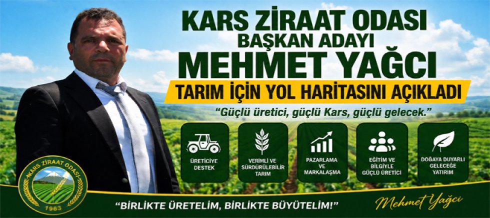 Kars Ziraat Odası Başkan Adayı Mehmet Yağcı Tarım İçin Yol Haritasını Açıkladı