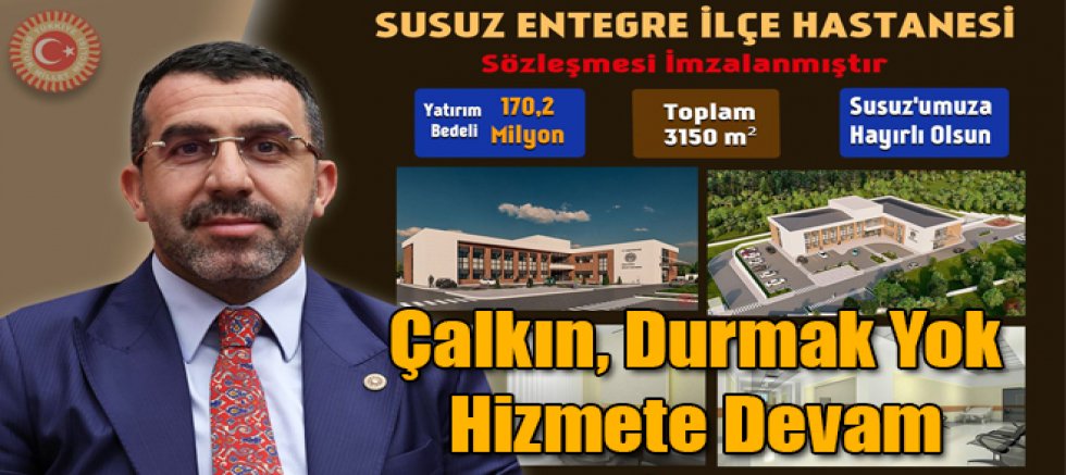 MİLLETVEKİLİ ÇALKIN AÇIKLADI; 