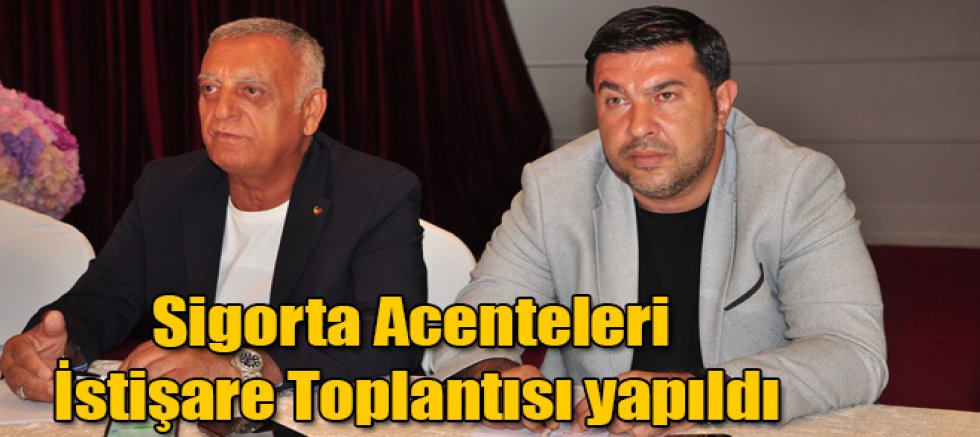 Sigorta Acenteleri İstişare Toplantısı Kars'ta Yapıldı