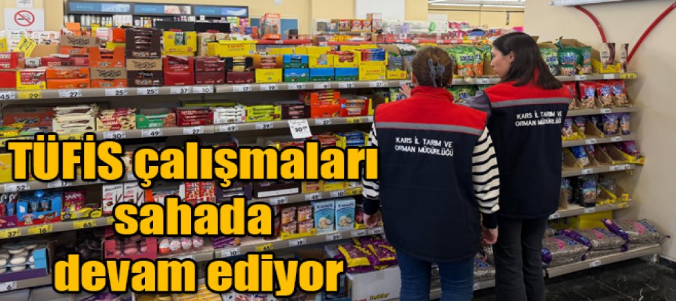 TÜFİS çalışmaları sahada devam ediyor