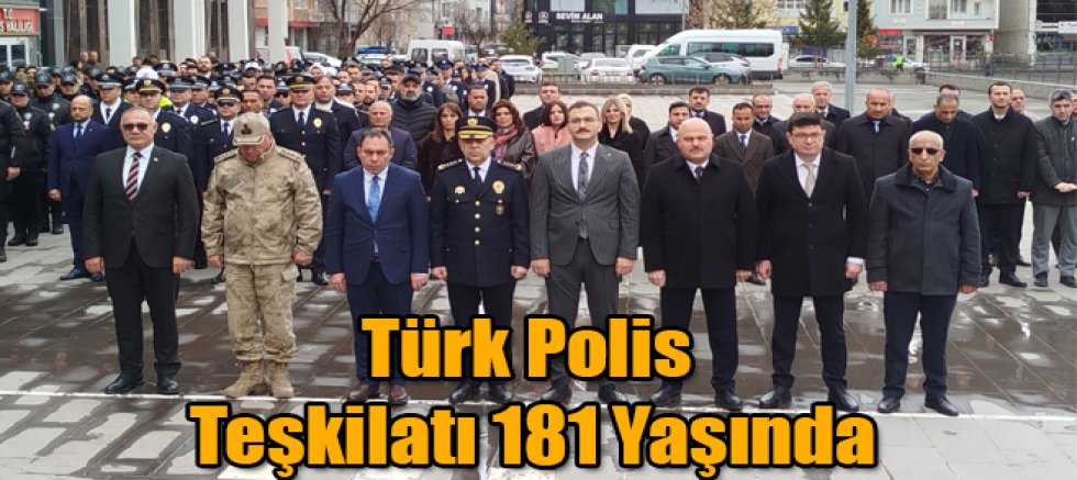 Türk Polis Teşkilatı 181 Yaşında 