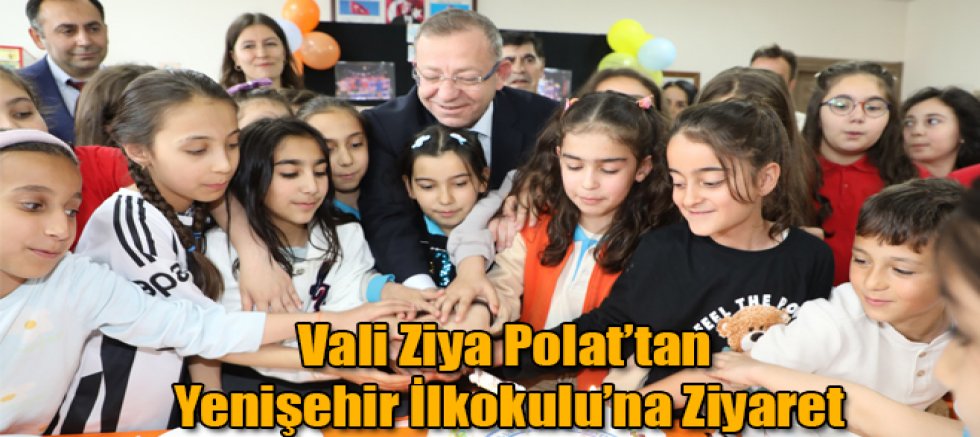 Vali Ziya Polat’tan Yenişehir İlkokulu’na Ziyaret