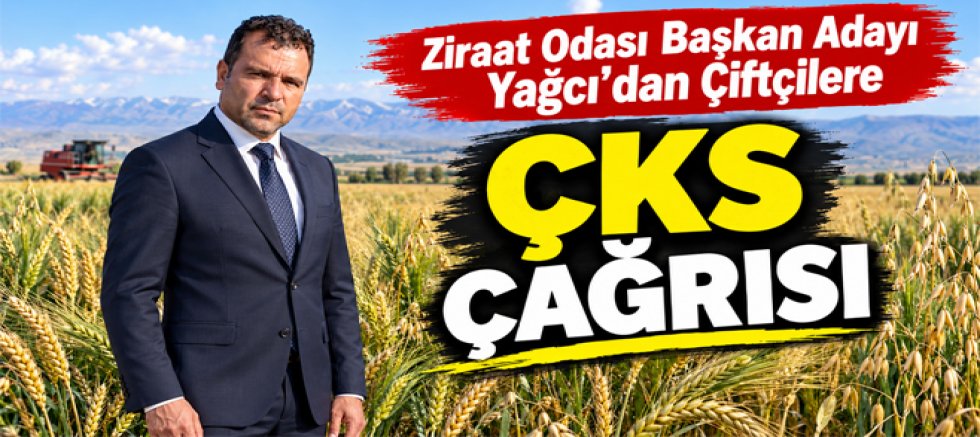 Ziraat Odası Başkan Adayı Mehmet Yağcı’dan Çiftçilere ÇKS Çağrısı