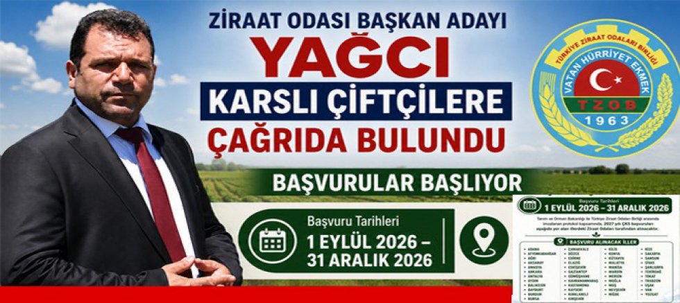 Ziraat Odası Başkan Adayı Yağcı’dan Karslı Çiftçilere Çağrı ÇKS Başvuruları Başlıyor