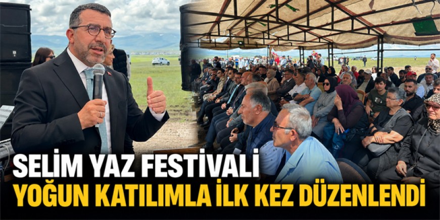 Selim Yaz Festivali Yoğun Katılımla İlk Kez Düzenlendi