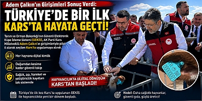 Adem Çalkın'ın Girişimleri Sonuç Verdi: Türkiye'de Bir İlk Kars'ta Hayata Geçti