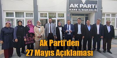 Ak Parti Kars İl Başkanlığından 27 Mayıs Açıklaması