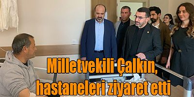 Ak Parti Kars Milletvekili Adem Çalkın, Kurban Bayramı nedeniyle hastaları ziyaret etti