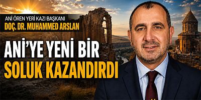 Ani’nin Sessiz Tarihine Işık Tutan İsim Doç. Dr. Muhammet Arslan
