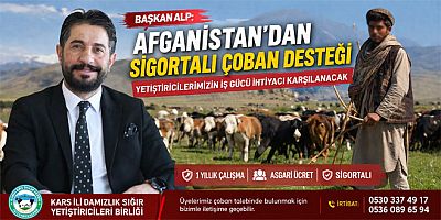 Alp, Afganistan'dan sigortalı çoban desteğiyle yetiştiricilerin iş gücü ihtiyacı karşılanacak