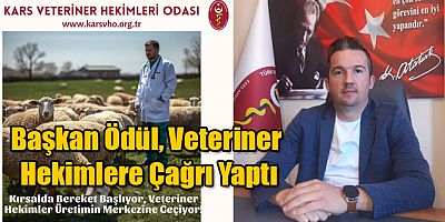 Başkan Ödül, Kırsalda Bereket Projesi İçin Veteriner Hekimlere Çağrı Yaptı