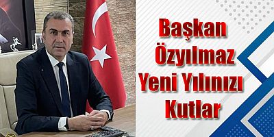 Başkan Özyılmaz, Tüm Esnafımızın ve Halkımızın Yeni Yılı Kutlu Olsun
