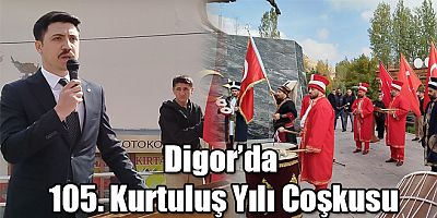 Digor'da 105. Kurtuluş Yılı Coşkusu