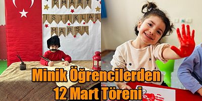 Gurur Kreş ve Gündüz Bakım Evi öğrencileri, İstiklal Marşı'nın Kabulü ve Mehmet Akif Ersoy'u Anma Günü Töreni