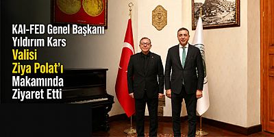 KAI-FED Genel Başkanı Yıldırım'dan Vali Polat'a Ziyaret