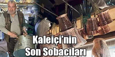 Kaleiçi’nin Son Sobacıları 