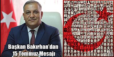 Kars ESOB Başkanı Bakırhan'dan 15 Temmuz Mesajı