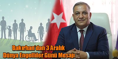 Kars ESOB Başkanı Bakırhan’dan 3 Aralık Dünya Engelliler Günü Mesajı