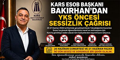 Kars ESOB Başkanı Bakırhan'dan YKS Öncesi Sessizlik Çağrısı
