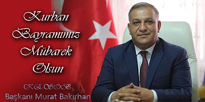 Kars ESOB Başkanı Bakırhan Kurban Bayramımız Mübarek Olsun