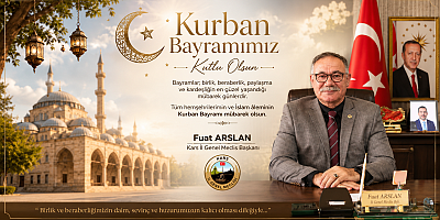 Kars İl Genel Meclis Başkanı Arslan Kurban Bayramı Mübarek Olsun