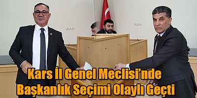 Kars İl Genel Meclisi’nde Başkanlık Seçimi Olaylı Geçti
